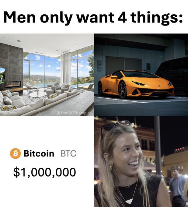 A meme titled "Men only want 4 things:" features a luxurious modern home with a lake view, an orange Lamborghini, the Bitcoin logo (₿) listed at $1,000,000, and a smiling blonde woman. The watermark "@TheBTCTherapist" is visible in the first image.