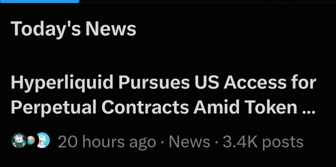 A news feed header displays 'Today's News' with a headline reading 'Hyperliquid Pursues US Access for Perpetual Contracts Amid Token ...' posted 20 hours ago in the News category with 3.4K posts.