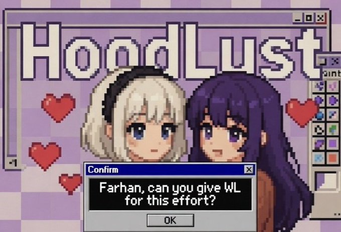 A pixel-art image styled like a Windows 95 interface, featuring the title "Hood Lust" above two anime-style girls on a purple checkered background with floating hearts, accompanied by a dialogue box asking "Farhan, can you give WL for this effort?" — visually promoting the "Hood Lust" NFT mint referenced in the post's callout for a whitelist from @KHFRHN.
