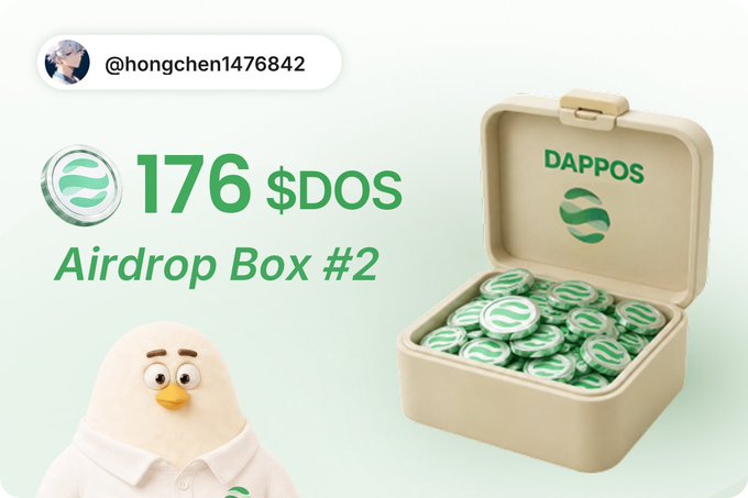 A promotional graphic from the user @hongchen1476842 advertising '176 $DOS Airdrop Box #2' with the DAPPOS token logo and a box filled with green coins.