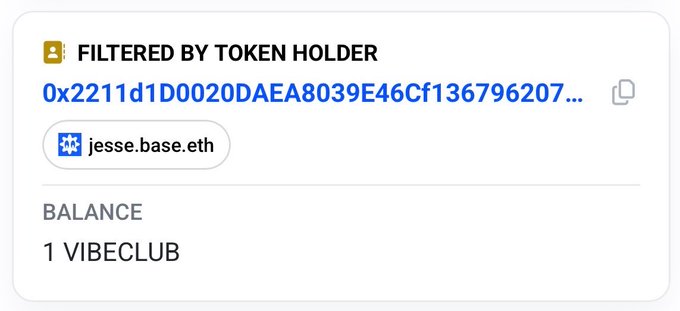 A digital badge showing 'FILTERED BY TOKEN HOLDER' for the address '0x2211d1D0020DAEA8039E46Cf136796207...' associated with 'jesse.base.eth' holding '1 VIBECLUB'.