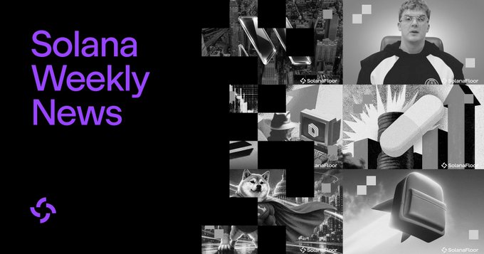 A black banner with purple text reading "Solana Weekly News" alongside the Solana logo on the right features black-and-white images including a person wearing glasses, a Shiba Inu dog in a cape, and various geometric designs, with the "SolanaFloor" branding visible. The graphic serves as a header image promoting a post about major Solana news stories, including Pumpfun reclaiming its lead in the launchpad race, Solana's DeFi TVL recovery, and a 255% surge in the $BP token.