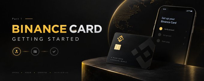 A sleek promotional banner for "BINANCE CARD – GETTING STARTED" (Part 1) displays a black Binance Card alongside a smartphone showing the "Set up your Binance Card" app screen, visually introducing users to the crypto-linked debit card featured in the accompanying post about connecting crypto balances to everyday spending.