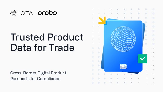 The image is a promotional graphic featuring IOTA and Orobo branding alongside the headline "Trusted Product Data for Trade" and subtitle "Cross-Border Digital Product Passports for Compliance," with an illustration of a digital passport document marked with a verification checkmark. It visually represents IOTA's collaboration with Orobo to enable verified, blockchain-based product passports for streamlining international trade compliance.