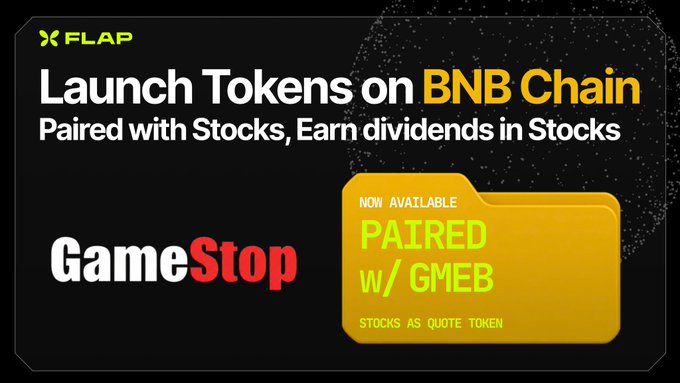 A promotional banner by FLAP announces the launch of tokens on BNB Chain, specifically highlighting that GameStop is now available paired with GMEB, using stocks as the quote token. The design features bold text with "GMEB GameStop" prominently displayed alongside a yellow folder graphic labeled "NOW AVAILABLE."