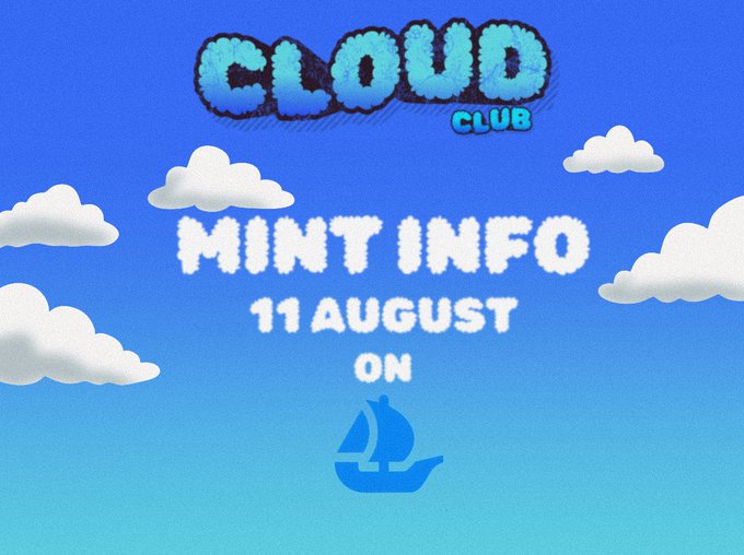 A promotional graphic with a cloud-themed sky background displays 'CLOUD CLUB' at the top, followed by 'MINT INFO 11 AUGUST' and a small blue sailboat logo.