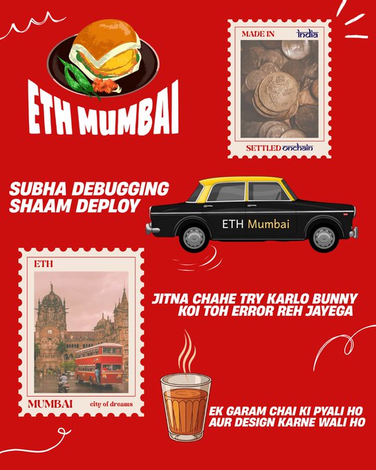 An ETH Mumbai event poster with a red background features Indian cultural elements like vada pav, a taxi, chai, and stamps, with text including 'SUBHA DEBUGGING SHAAM DEPLOY' and 'MADE IN india SETTLED onchain'.