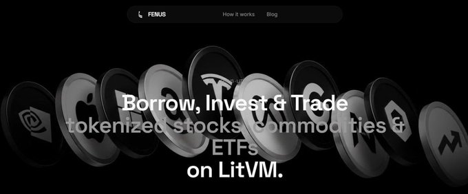 A dark webpage banner for FENUS displays the text 'Borrow, Invest & Trade tokenized stocks, commodities, ETFs on LitVM.' over a background of scattered cryptocurrency coin icons.