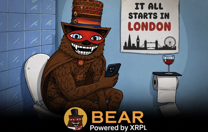 A cartoon bear character wearing a red mask, cape, and a hat stacked with coins, sitting on a toilet and looking at a smartphone, with a sign reading "IT ALL STARTS IN LONDON" and "BEAR Powered by XRPL" branding at the bottom.