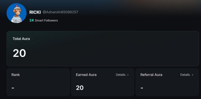 Aura profile screenshot for user 'RICKI' (@AdnanAh65086257) showing 24 Smart Followers, Total Aura of 20, Earned Aura of 20, and unranked position.