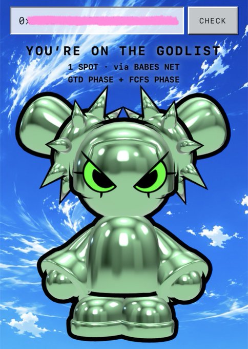 A shiny metallic green collectible figurine with spiky hair and intense eyes displayed against a blue sky background, with text reading 'YOU'RE ON THE GODLIST', '1 SPOT · via BABES NET', and 'GTD PHASE + FCFS PHASE'.