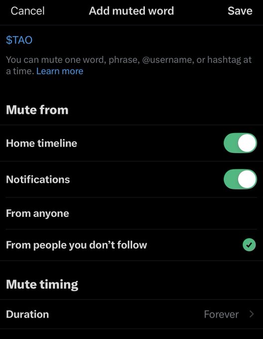 A Twitter settings screen for adding a muted word '$TAO', with options to mute from Home timeline, Notifications, and From anyone, set to Forever.