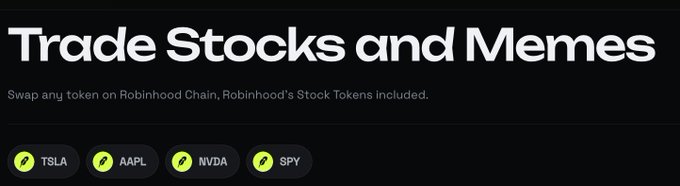 A dark-themed digital ad with the headline "Trade Stocks and Memes," featuring the text "Swap any token on Robinhood Chain, Robinhood's Stock Tokens Included," and token icons for TSLA, AAPL, NVDA, and SPY.
