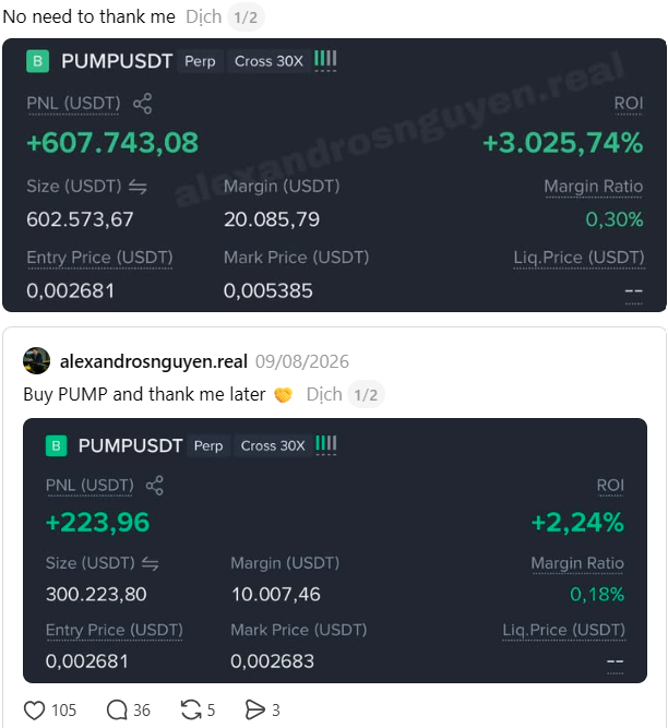 Trading screenshots from user alexandrosnguyen.real showing PUMPUSDT perpetual positions with profits of +223.96 and +607,743.08 USDT, captioned 'Buy PUMP and thank me later'.