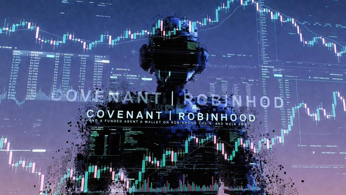 A digital artwork with a glitching humanoid silhouette overlaid with blue stock market charts, labeled 'COVENANT | ROBINHOOD' and 'HAND A FUNDED AGENT A WALLET ON ROBINHOOD CHAIN AND WALK AWAY.'