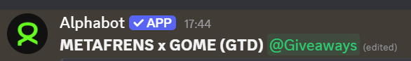 A Discord message from the Alphabot app at 17:44 announces a giveaway for "METAFRENS x GOME (GTD)" tagged @Giveaways, corresponding to the post about a GOME giveaway being held in the Metafrens Discord.