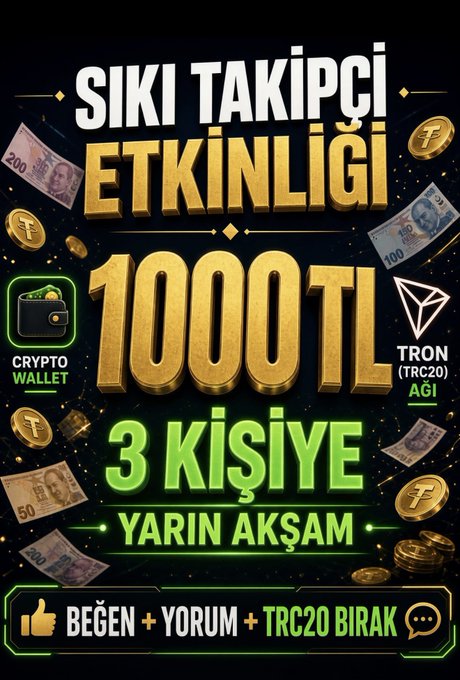 The image is a promotional graphic in Turkish advertising a "Sıkı Takipçi Etkinliği" (Loyal Follower Event), announcing that 3 lucky winners will receive 1000 TL sent via TRON (TRC20) crypto wallet tomorrow evening. It instructs participants to like the post, leave a comment with their TRC20 USDT address, and like the last 3 posts, matching the post's call-to-action for follower engagement and crypto-based prize distribution.