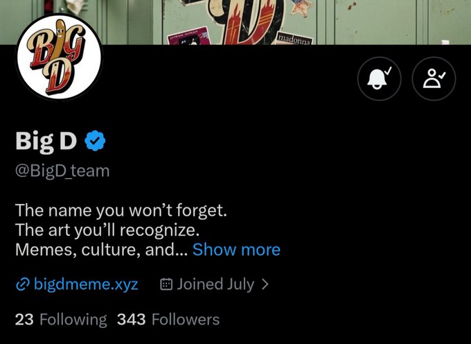 Twitter/X profile page for 'Big D' (@BigD_team) with bio text about memes and culture, linking to bigdmeme.xyz, showing 23 Following and 343 Followers.