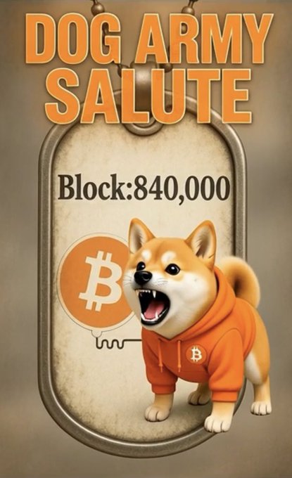 A cartoon Shiba Inu wearing an orange Bitcoin hoodie stands in front of a dog tag labeled "Block: 840,000," promoting "$DOG" cryptocurrency under the bold header "DOG ARMY SALUTE." The military-themed imagery and Bitcoin branding tie into the post's message that $DOG matters as part of a community-driven crypto movement.