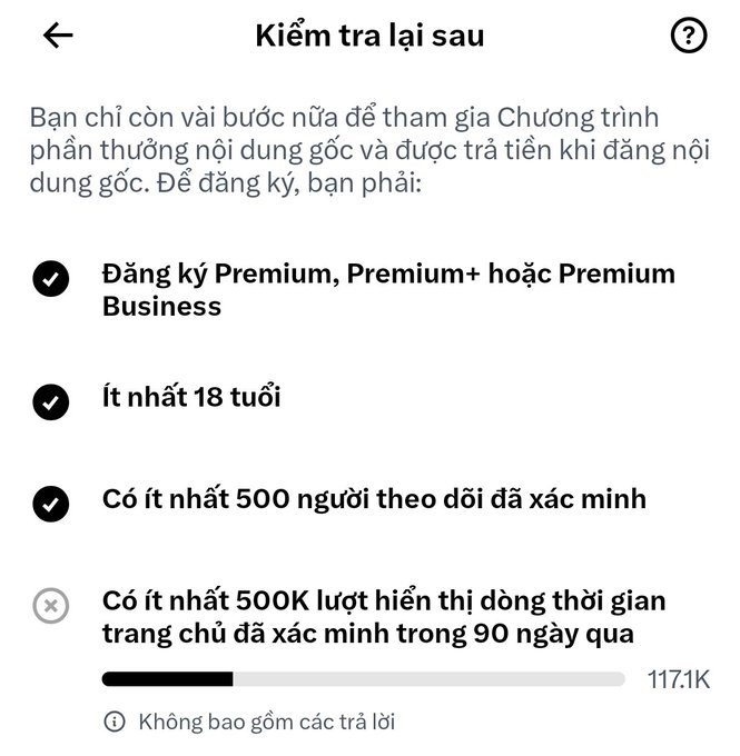 A Vietnamese verification screen titled “Kiểm tra lại sau,” showing eligibility requirements for Premium users: age 18+, at least 500 verified followers, and 500K verified post impressions in the past 90 days; the current count is 117.1K.