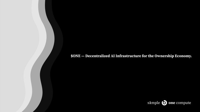 A sleek black promotional graphic with flowing grayscale waves on the left displays the tagline "**$ONE — Decentralized AI Infrastructure for the Ownership Economy.**" along with the "s1mple | one compute" logo in the bottom right, visually reinforcing the post's message about $ONE as a decentralized AI network where holding the token grants daily compute access.