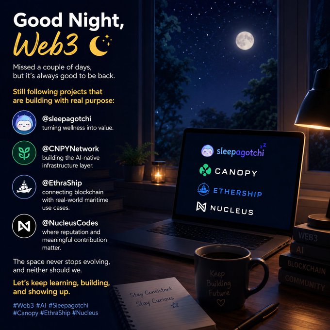 A cozy nighttime desk scene features a laptop displaying logos for sleepagotchi, Canopy, Ethership, and Nucleus, alongside a "Keep Building Future" coffee mug and stacked Web3/AI/Blockchain books, complementing the post's shoutout to purpose-driven projects like @sleepagotchi, @CNPYNetwork, @EthraShip, and @NucleusCodes.