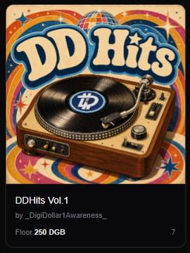 The image is a vibrant, retro-styled promotional graphic for "DD Hits Vol. 1," featuring a wooden turntable with "DD" on the vinyl set against a colorful, groovy background with stars. Text on the graphic reads "DDHits Vol. 1 by __DigiDollar1Awareness__" and "Floor: 25D GB," with the number "7" in the corner, reflecting a collection listing on the Digistamp platform.