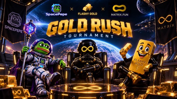 Promotional artwork for the 'Gold Rush Tournament' featuring three mascot characters — SpacePepe (green Pepe astronaut), Matrix.fun (black ninja with infinity symbol), and Flashy Gold (golden bar character) — seated on thrones against a space backdrop with planets and gold bars.
