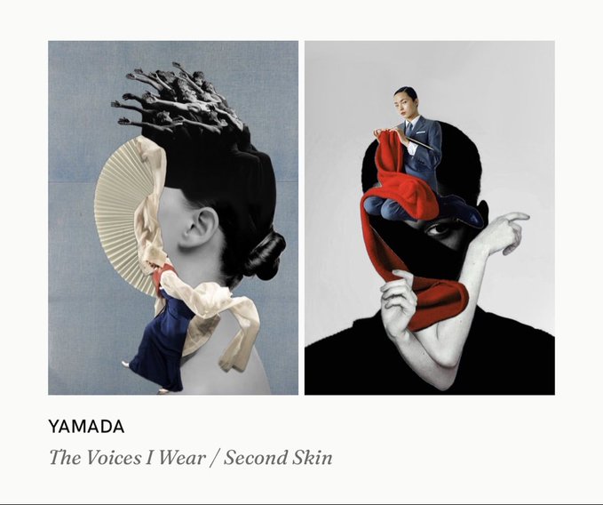 A collage artwork featuring two portraits with surreal elements—a woman with a crown and traditional dress on the left, and a man with a red cloth and another figure on the right—captioned with the text 'YAMADA' and 'The Voices I Wear / Second Skin'.