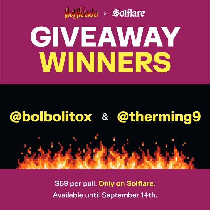 A promotional graphic with a magenta and black background announces the giveaway winners, featuring the HotHeads and Solflare logos at the top in large text. The image highlights "@bolbolitox & @therming9" in yellow against pixelated flames, with "$69 per pull. Only on Solflare. Available until September 14th" displayed at the bottom.