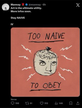 The image is a tweet from Mannyy (@mannyay) titled "Stay NAÏVE," featuring a striking orange poster with the bold text "TOO NAÏVE TO OBEY" surrounding a stylized face with a cracked head, striking lightning bolts, and a small bird perched on top. The post provides an update on the NAÏVE NFT project, revealing it will launch on the Ethereum chain with a total supply of 10,000, including a presale for existing collectors such as holders of 1/1s, Editions, ASCIINON, and ASCIILIFE, plus selected communities, with a snapshot to be taken before the drop.