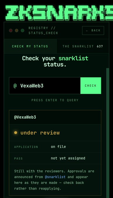 Snarklist status check page showing an application from @VexaWeb3 that is 'under review' with 'on file' status and pass 'not yet assigned'.