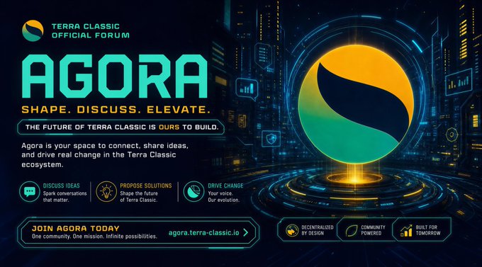 A promotional banner for the 'AGORA' forum by Terra Classic with the tagline 'SHAPE. DISCUSS. ELEVATE.' and 'THE FUTURE OF TERRA CLASSIC IS OURS TO BUILD,' directing users to agora.terra-classic.io.
