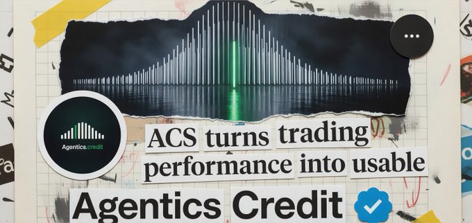 A promotional graphic for 'Agentics Credit' by ACS, featuring a soundwave-like graph and text reading 'ACS turns trading performance into usable Agentics Credit'.