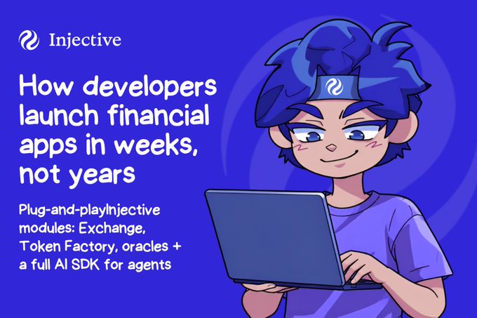 A promotional graphic with the text 'Injective: How developers launch financial apps in weeks, not years. Plug-and-play injective modules: Exchange, Token Factory, oracles + a full AI SDK for agents', alongside a cartoon character with blue hair using a laptop.