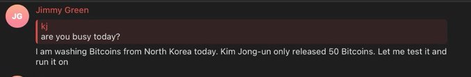 A text message from 'Jimmy Green' asking 'are you busy today?' followed by a nonsensical mention of Kim Jong-un washing Bitcoins from North Korea.
