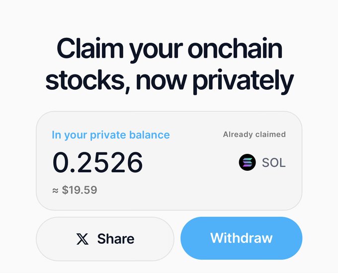 A screen showing 'Claim your onchain stocks, now privately' with a private balance of 0.2526 SOL (~$19.59) and Share/Withdraw buttons.