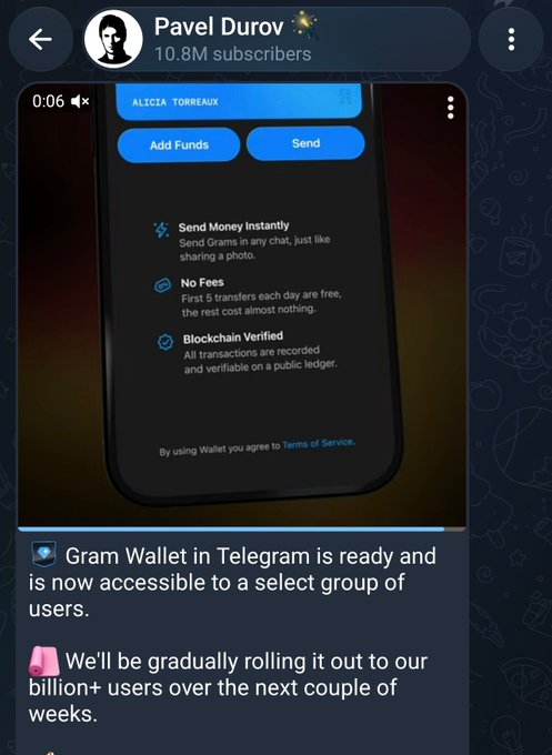 A screenshot from Pavel Durov's Telegram channel (10.8M subscribers) announcing the launch of the Gram Wallet, stating it is accessible to a select group of users and will be rolled out to their billion+ users over the next few weeks.