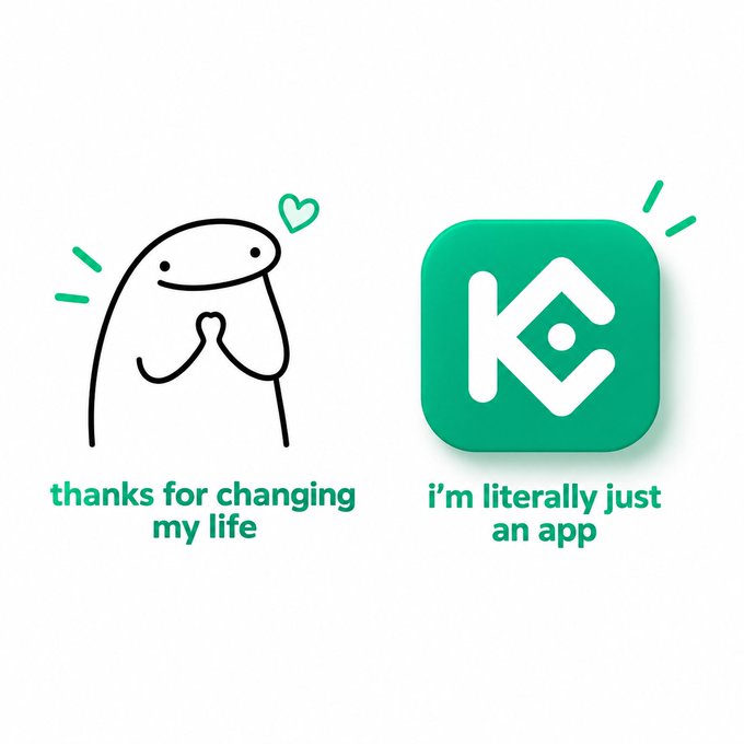 A simple line drawing of a stick figure holding a heart with the text "thanks for changing my life" stands next to the green KC app icon labeled "i'm literally just an app," humorously illustrating how deeply the app has impacted the user's life.