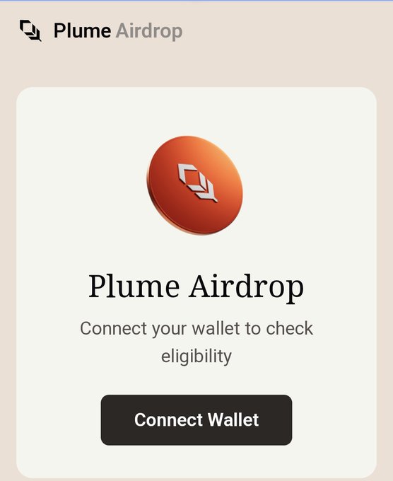 A screenshot of an Airdrop message, with a red coin and text explaining that a Plume Airdrop connection can be made to connect your wallet to check eligibility.