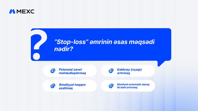 MEXC trading quiz graphic in Azerbaijani asking 'Stop-loss əmrinin əsas məqsədi nədir?' (What is the main purpose of a stop-loss order?) with four multiple-choice options A-D.