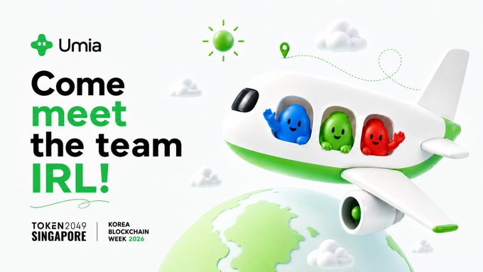 A promotional graphic for Umia invites people to meet the team in person at two upcoming blockchain conferences: Token2049 Singapore and Korea Blockchain Week 2026, featuring playful red, blue, and green blob characters waving from an airplane flying above a green globe.