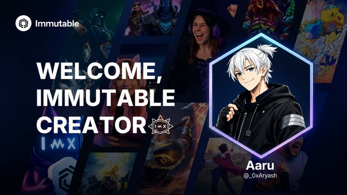 An Immutable promotional banner welcoming 'IMMUTABLE CREATOR' Aaru (@_0xAryash), featuring an anime-style character with white hair in a hexagonal frame against a backdrop of various gaming and anime artwork.