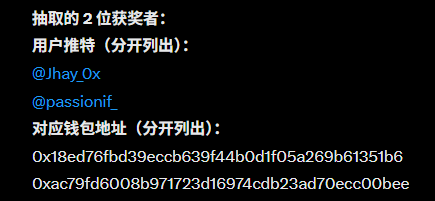 A Chinese-language announcement image lists two lucky winners of a draw, displaying their usernames (@Jhay_Ox and @passionif_) along with their corresponding cryptocurrency wallet addresses (0x18ed76fbd39eccb639f44b0d1f05a269b61351b6 and 0xac79fd6008b97f723d16974cdb23ad70ecc00bee), corresponding to the congratulatory message posted on Twitter.