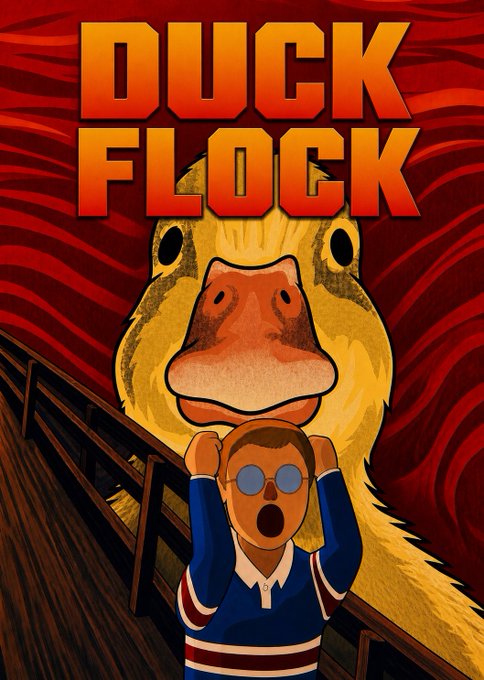 A parody-style poster titled "DUCK FLOCK" features a shocked cartoon person in a blue sweater in the foreground, with a giant duck looming behind them in red-tinted imagery.