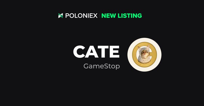 A promotional graphic announcing CATE's new listing on Poloniex, featuring the Poloniex logo and "NEW LISTING" text at the top, alongside the CATE ticker and "GameStop" label next to a cat-themed coin emblem, signaling the memecoin's debut on the established exchange as referenced in the post.