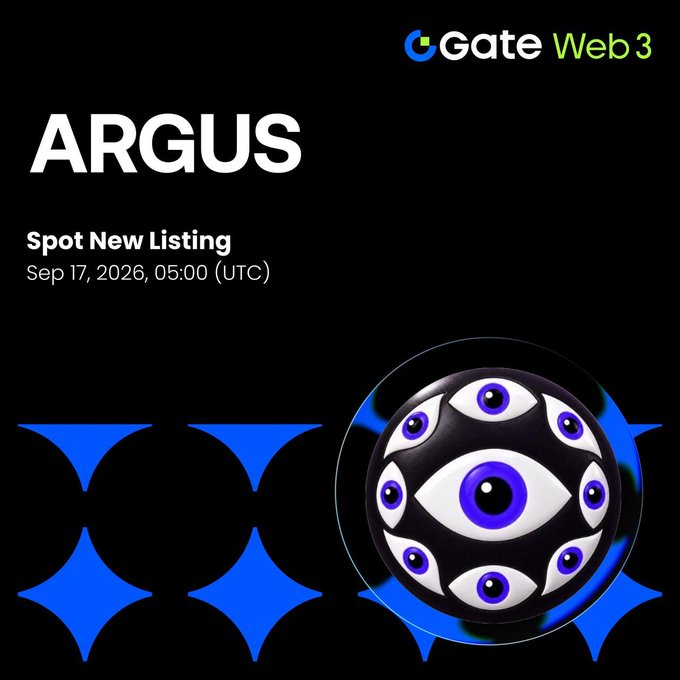 A Gate Web3 promotional graphic announcing the spot listing of $ARGUS, featuring a black background with blue geometric patterns, a sphere covered in multiple purple eyes, and text reading "ARGUS — Spot New Listing, Sep 17, 2026, 05:00 (UTC)," which corresponds to the scheduled launch of the ARGUS/USDT trading pair.