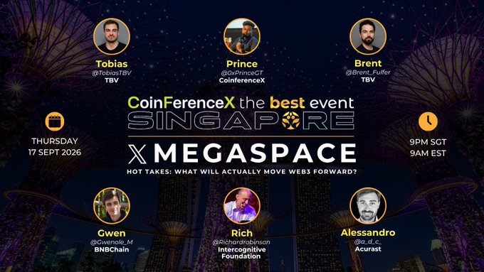 A promotional graphic for CoinFerenceX Singapore x MEGASPACE on Thursday, 17 SEPT 2026, featuring speakers Tobias (@TobiasTBV), Prince (@OxPrinceOf), Brent (@Brent_Fuller), Gwen (@Gwen_B_N), Rich (@RichardRobinson), and Alessandro (@d_d_c_).