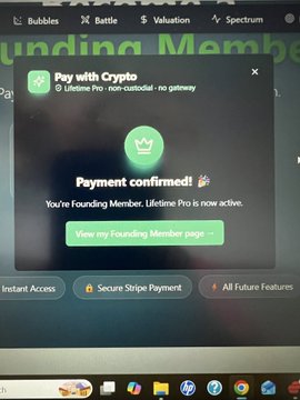 A computer screen showing a 'Pay with Crypto' confirmation dialog on a Founding Member page, stating 'Payment confirmed!' with options including 'Lifetime Pro - non-custodial - no gateway' and 'View my Founding Member page'.