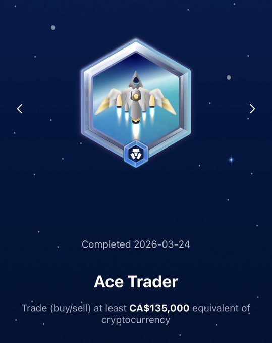 A digital achievement badge titled 'Ace Trader' featuring a rocket ship icon, dated 'Completed 2026-03-24', with text 'Trade (buy/sell) at least CA$135,000 equivalent of cryptocurrency.'